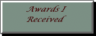 Awards I Received
